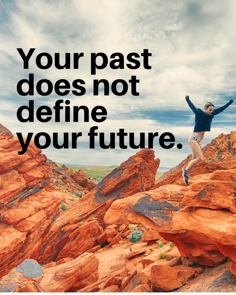 your-past-does-not-define-your-future